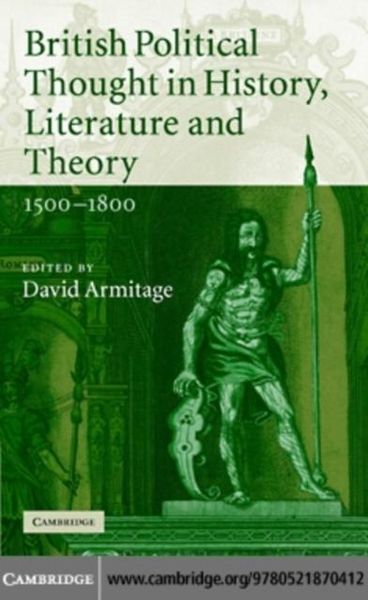 Produktbild: British Political Thought in History, Literature and Theory, 1500-1800