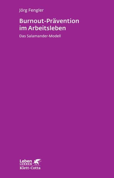Produktbild: Burnout-Pr&auml;vention im Arbeitsleben (Leben Lernen, Bd. 258)