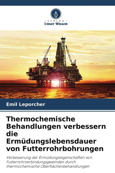 Produktbild: Thermochemische Behandlungen verbessern die Erm&uuml;dungslebensdauer von Futterrohrbohrungen