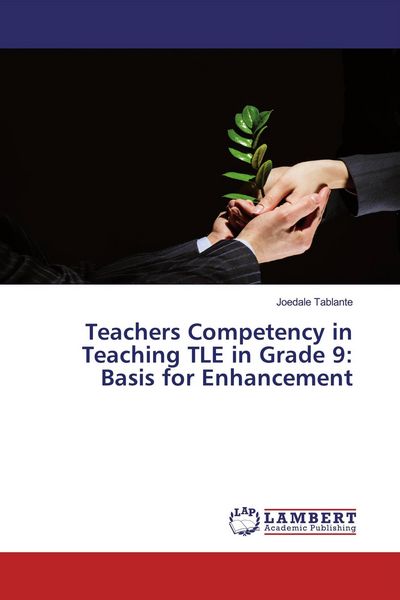 Produktbild: Teachers Competency in Teaching TLE in Grade 9: Basis for Enhancement