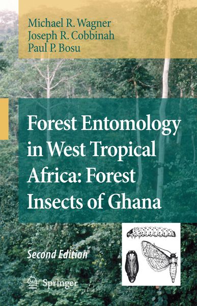 Produktbild: Forest Entomology in West Tropical Africa: Forest Insects of Ghana