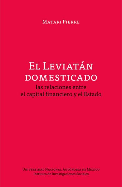 Produktbild: El Leviat&aacute;n domesticado: las relaciones entre el capital financiero y el Estado