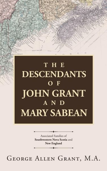 Produktbild: The Descendants of John Grant and Mary Sabean