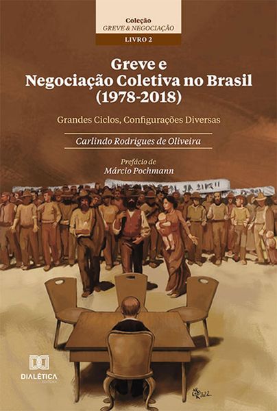 Produktbild: Greve e Negocia&ccedil;&atilde;o Coletiva no Brasil (1978-2018)