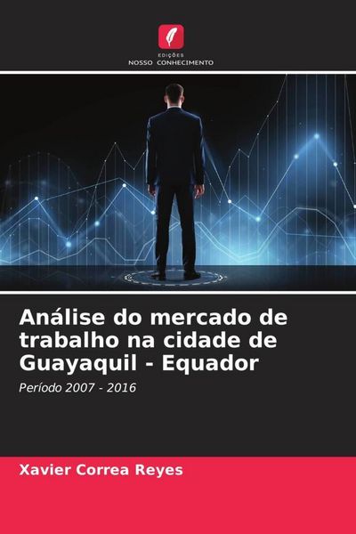 Produktbild: An&aacute;lise do mercado de trabalho na cidade de Guayaquil - Equador
