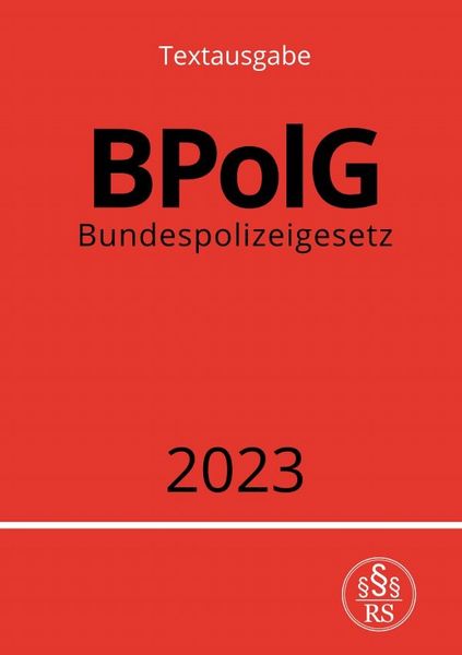 Produktbild: Bundespolizeigesetz - BPolG 2023