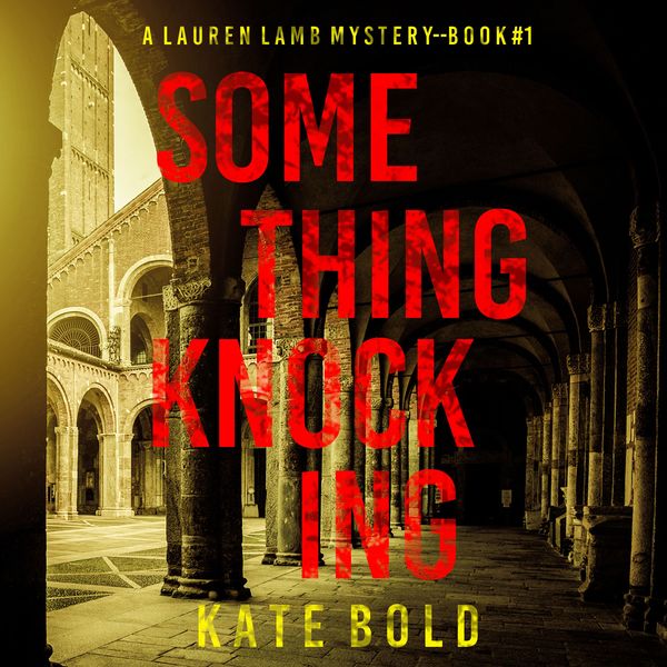 Produktbild: Something Knocking (A Lauren Lamb FBI Thriller&mdash;Book One)