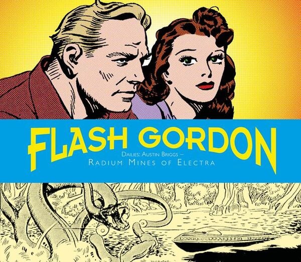 Produktbild: Flash Gordon Dailies: Austin Briggs: Radium Mines of Electra
