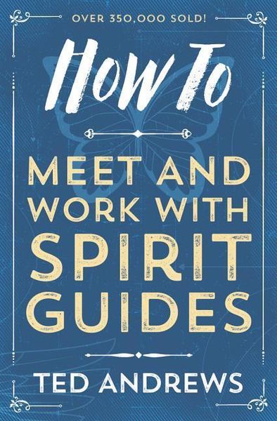 Produktbild: How To Meet and Work with Spirit Guides