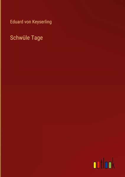 Produktbild: Schw&uuml;le Tage