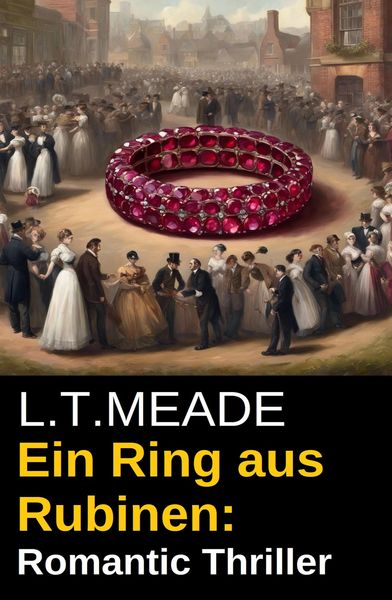 Produktbild: Ein Ring aus Rubinen: Romantic Thriller
