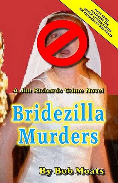 Produktbild: Bridezilla Murders (Jim Richards Murder Novels, #5)