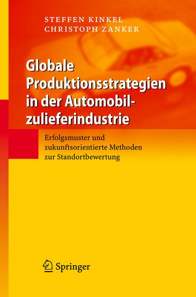 Produktbild: Globale Produktionsstrategien in der Automobilzulieferindustrie