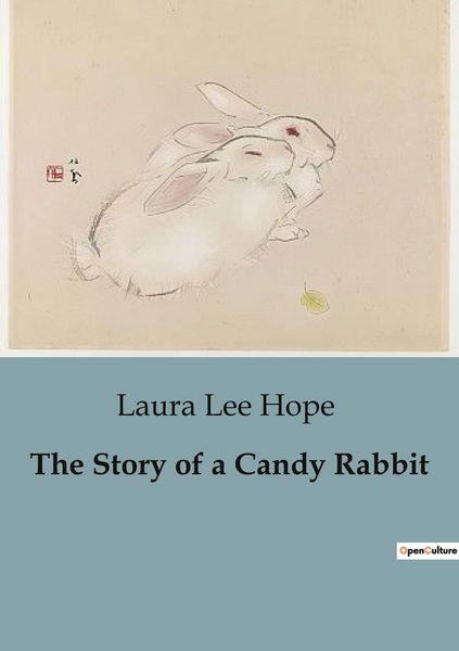 Produktbild: The Story of a Candy Rabbit