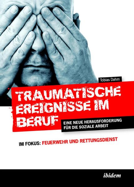 Produktbild: Traumatische Ereignisse im Beruf