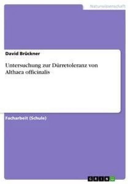 Produktbild: Untersuchung zur D&uuml;rretoleranz von Althaea officinalis