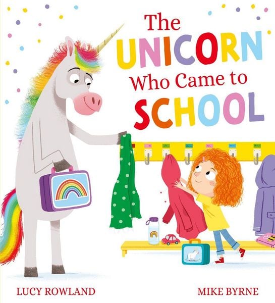 Produktbild: The Unicorn Who Came to School