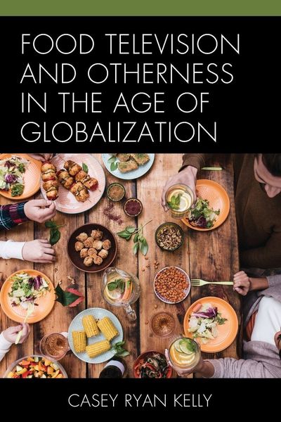 Produktbild: Food Television and Otherness in the Age of Globalization