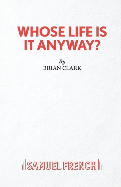 Produktbild: Whose Life Is It Anyway? - A Play