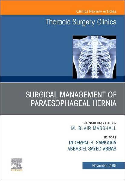 Produktbild: Paraesophageal Hernia Repair, an Issue of Thoracic Surgery Clinics