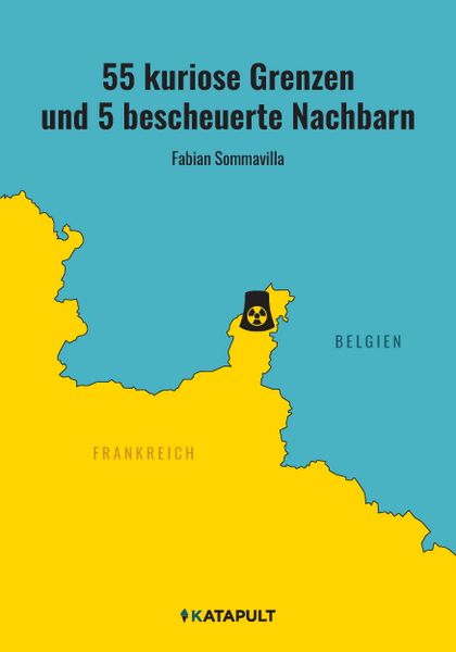 Produktbild: 55 kuriose Grenzen und 5 bescheuerte Nachbarn