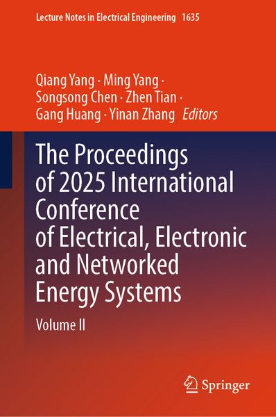 Produktbild: The Proceedings of 2025 International Conference of Electrical, Electronic and Networked Energy Systems