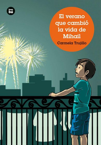 Produktbild: El Verano Que Cambi&oacute; La Vida de Mihail / The Summer That Changed Mihail's Life