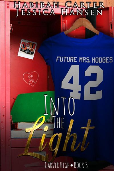 Produktbild: Into the Light (Carver High, #3)