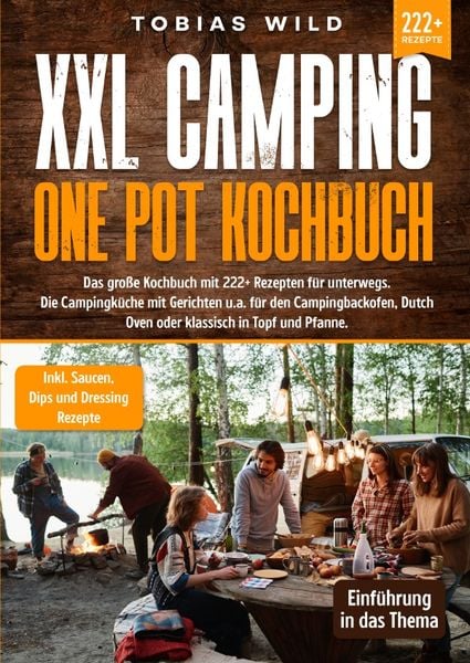 XXL Camping One Pot Kochbuch, Taschenbuch von Tobias Wild, Epubli, 9783757557331