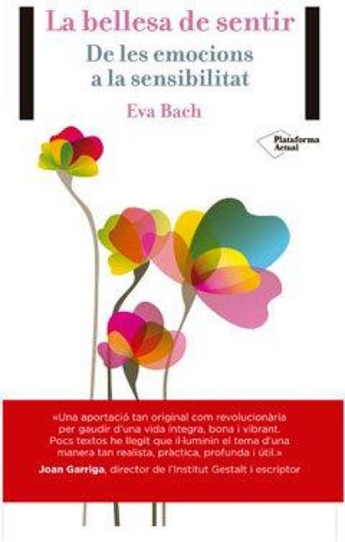 Produktbild: La bellesa del sentir : De les emocions a la sensibilitat