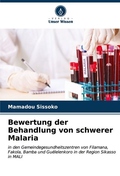 Produktbild: Bewertung der Behandlung von schwerer Malaria