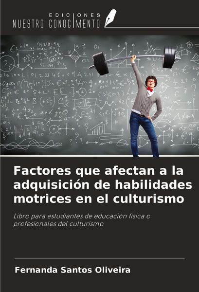 Produktbild: Factores que afectan a la adquisici&oacute;n de habilidades motrices en el culturismo