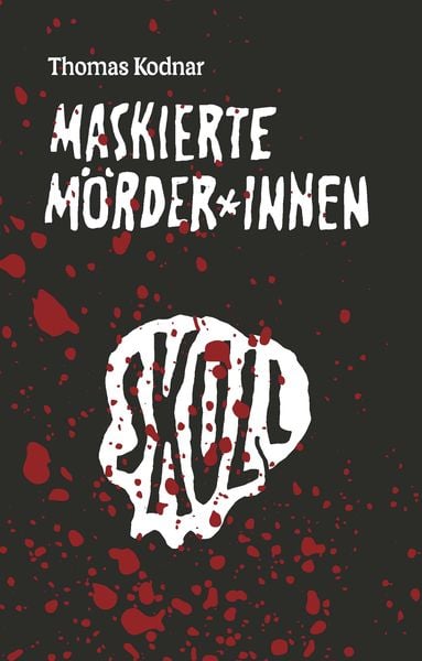 Produktbild: Maskierte Mörder*innen: SKULL
