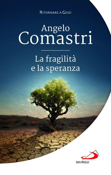 Produktbild: La fragilit&agrave; e la speranza