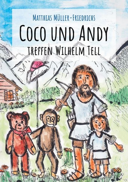 Produktbild: Coco und Andy treffen Wilhelm Tell