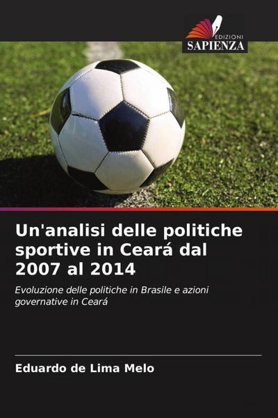 Produktbild: Un'analisi delle politiche sportive in Cear&aacute; dal 2007 al 2014