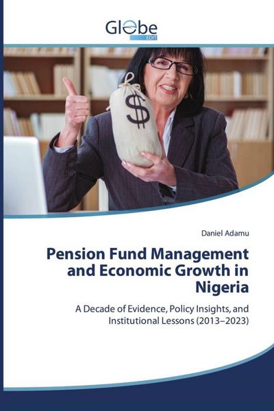 Produktbild: Pension Fund Management and Economic Growth in Nigeria