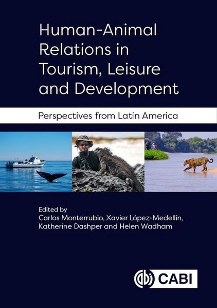 Produktbild: Human-Animal Relations in Tourism, Leisure and Development