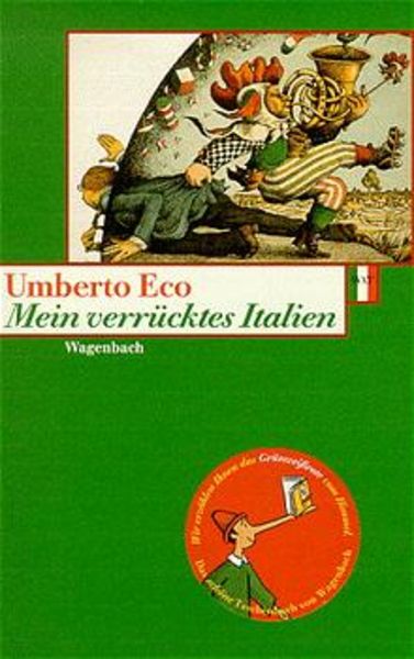 Mein verrücktes Italien, Taschenbuch von Umberto Eco, Wagenbach, K, 9783803123701