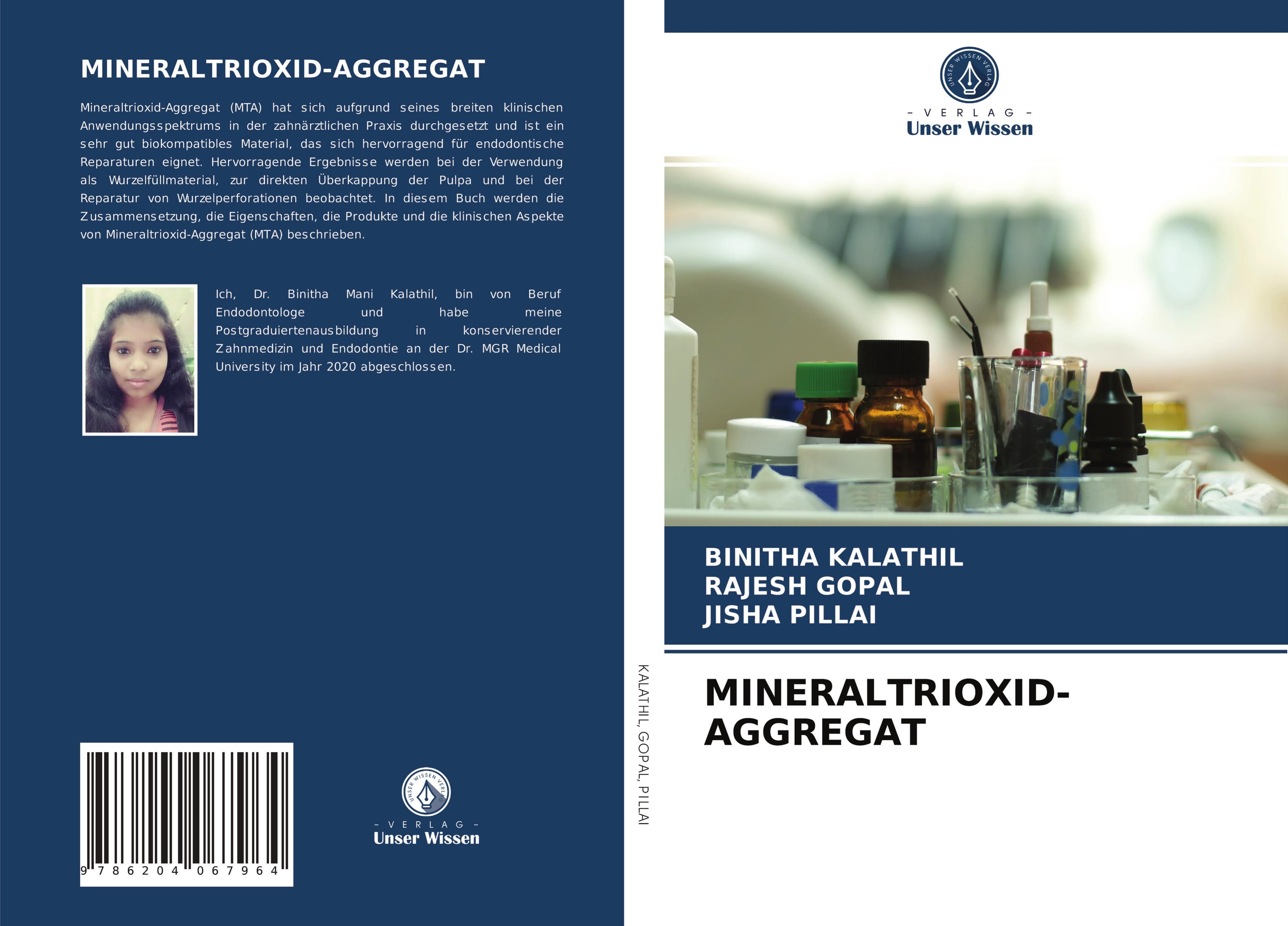 Mineraltrioxid-Aggregat, Taschenbuch von Binitha Kalathil , Rajesh Gopal , Jisha Pillai, Verlag Unser Wissen, 9786204067964