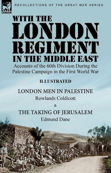 Produktbild: With the London Regiment in the Middle East, 1917