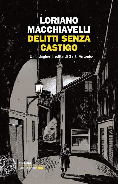 Produktbild: Delitti senza castigo. Un'indagine inedita di Sarti Antonio