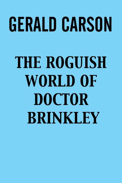 Produktbild: The Roguish World of Doctor Brinkley