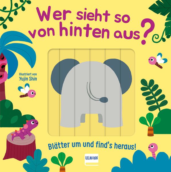 Produktbild: Wer sieht so von hinten aus? - Bl&auml;tter um und find&acute;s heraus!