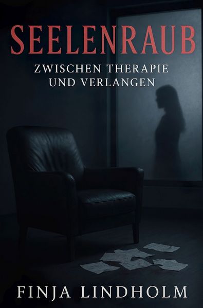 Produktbild: Seelenraub - Zwischen Therapie und Verlangen