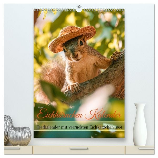 Produktbild: Eichh&ouml;rnchen Kalender - Tierkalender mit verr&uuml;ckten Eichk&auml;tzchen (hochwertiger Premium Wandkalender 2026 DIN A2 hoch), Kunstdruck in Hochglanz