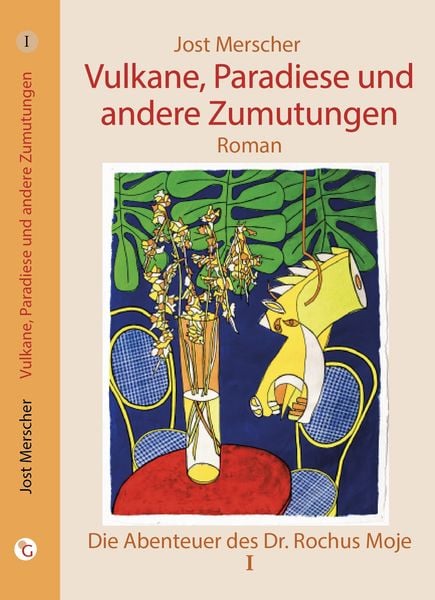 Produktbild: Vulkane, Paradiese und andere Zumutungen