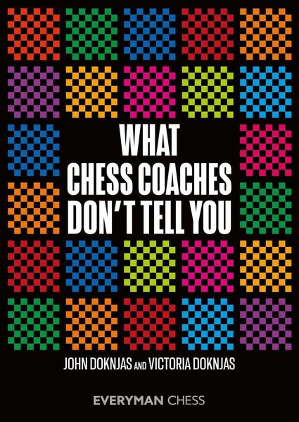 Produktbild: What Chess Coaches Don't Tell You