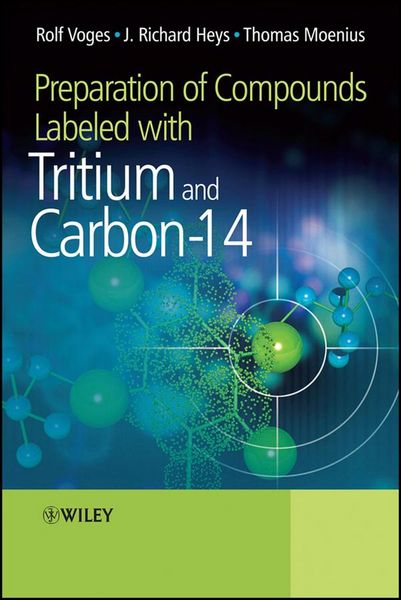 Produktbild: Preparation of Compounds Labeled with Tritium and Carbon-14