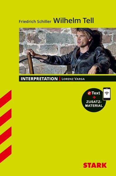 Wilhelm Tell 3 Aufzug 3 Szene Interpretation STARK Interpretationen Deutsch - Friedrich Schiller: Wilhelm Tell - 13